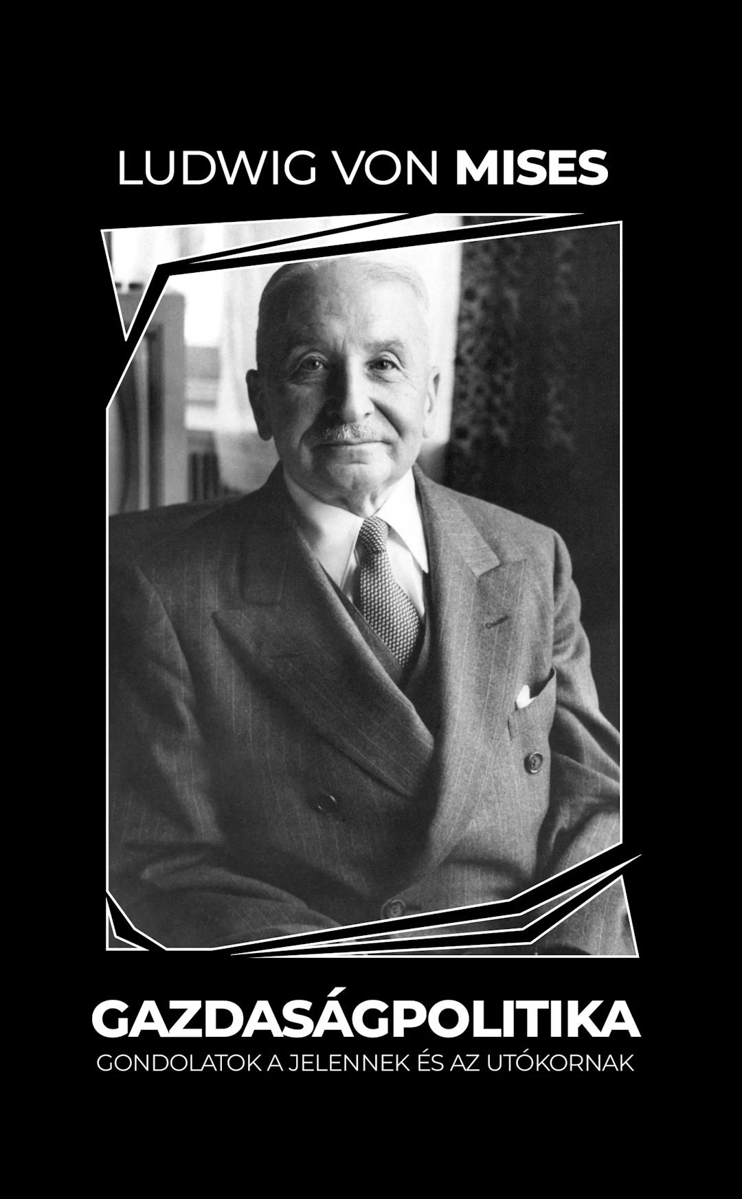 Ludwig von Mises: Gazdaságpolitika