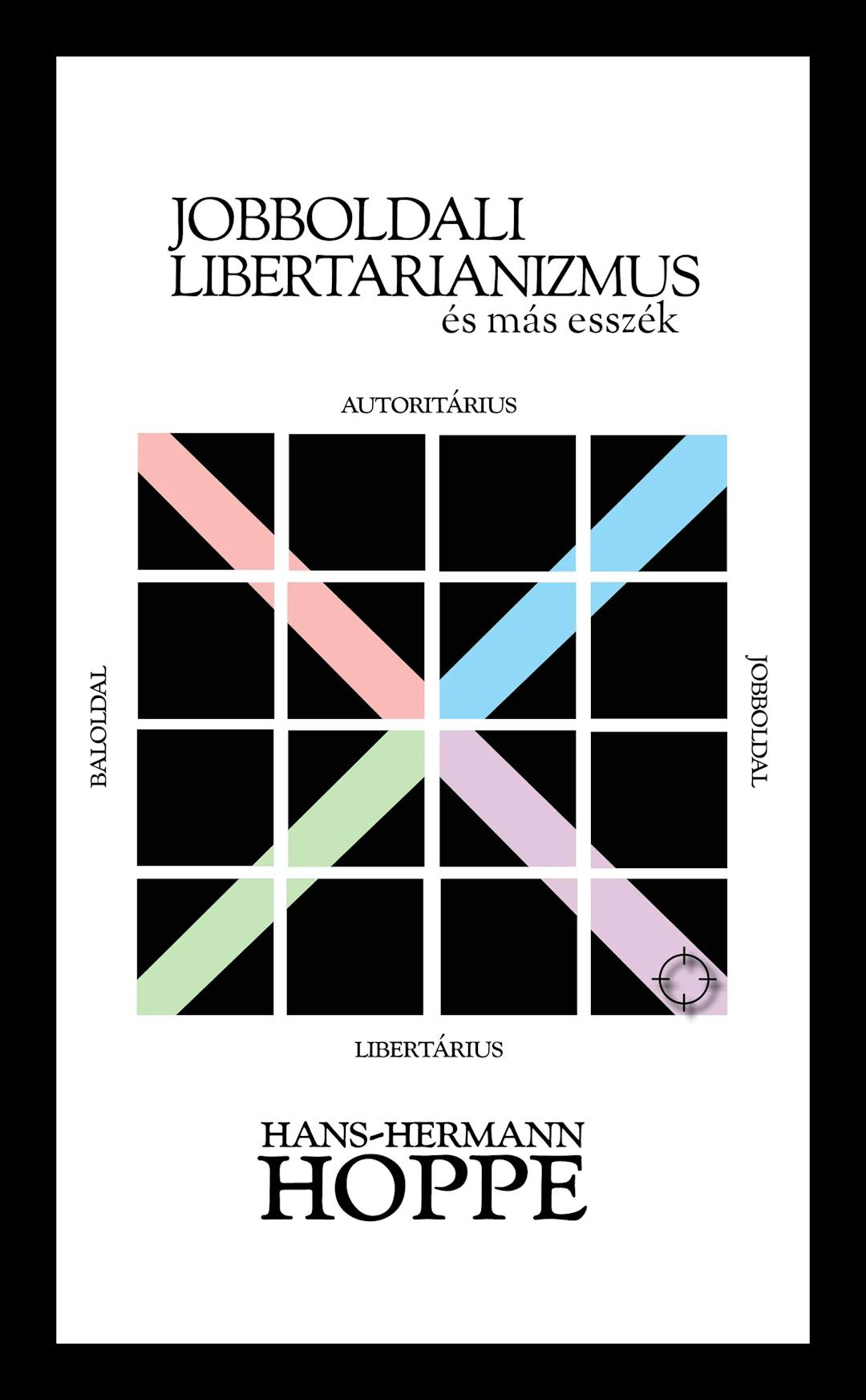 Hans-Hermann Hoppe: Jobboldali libertarianizmus