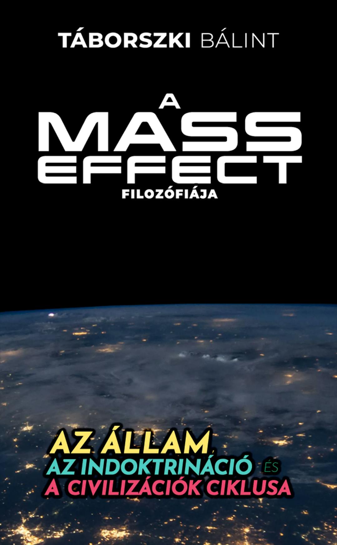 Táborszki Bálint: A Mass Effect filozófiája